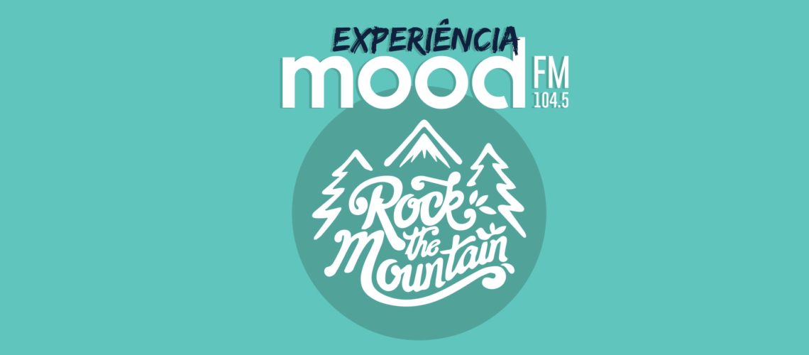 Experiência Mood - Rock the Mountain 2